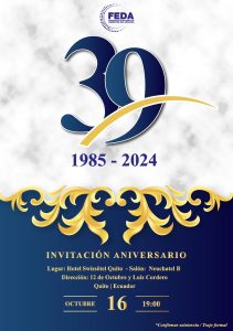 La Federación Ecuatoriana de Agentes de Aduana (FEDA) celebró su 39° aniversario